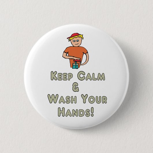 Keep Calm Wash Your Hands Button (Vorderseite)