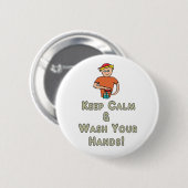 Keep Calm Wash Your Hands Button (Vorne & Hinten)