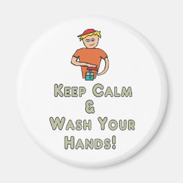 Keep Calm Wash Your Hands Magnet
