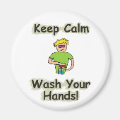 Keep Calm Wash Your Hands Magnet (Vorne)