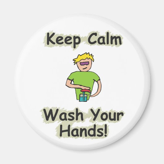 Keep Calm Wash Your Hands Magnet (Vorne)