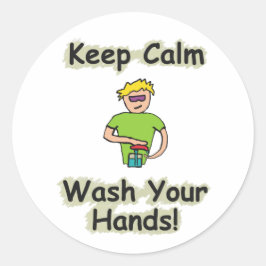 Keep Calm Wash Your Hands Runder Aufkleber