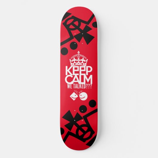 KEEP CALM WE TALKED? HABLAMOS?? BY MASANSER SKATEBOARD (Vorderseite)