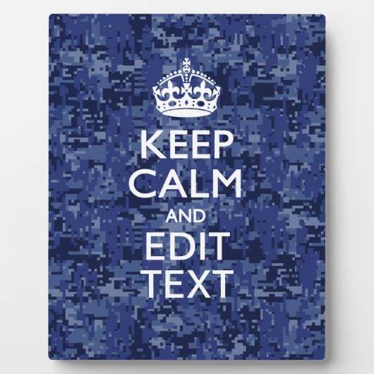 Keep Calm Your Text on Blue Digital Tarnung Fotoplatte (Vorderseite)