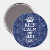 Keep Calm Your Text on Blue Digital Tarnung Magnet (Vorderseite/Rückseite)