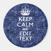 Keep Calm Your Text on Blue Digital Tarnung Magnet (Vorne)