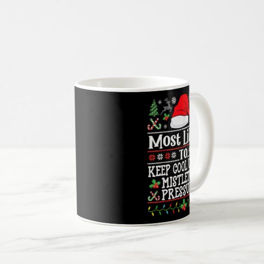 Keep Cool Under Mistletoe Pressure - Christmas Chi Kaffeetasse (VorderseiteRechts)