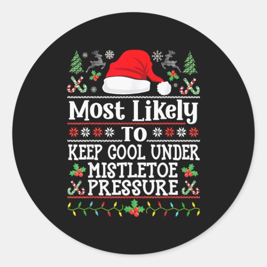 Keep Cool Under Mistletoe Pressure - Christmas Chi Runder Aufkleber (Vorderseite)