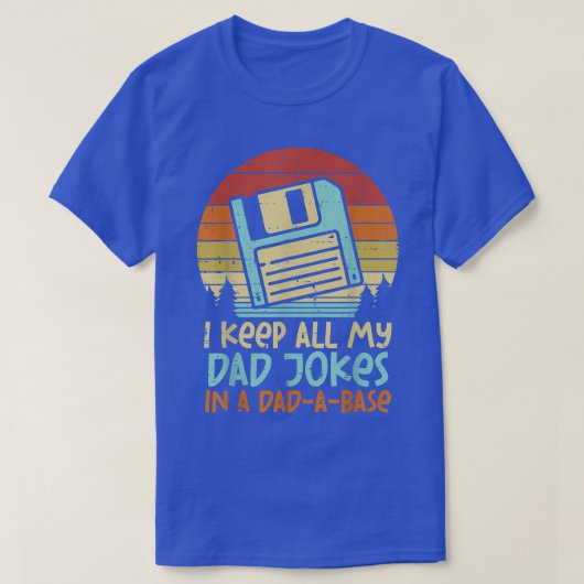 Keep Dad Jokes DadABase Floppy Disk Retro Fathers T-Shirt (Design vorne)