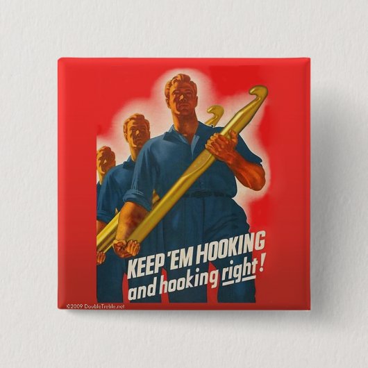 Keep 'em Hooking - Knopf Button (Vorderseite)