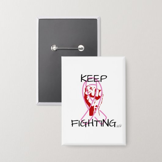 Keep Fighting Button (Vorderseite/Rückseite)