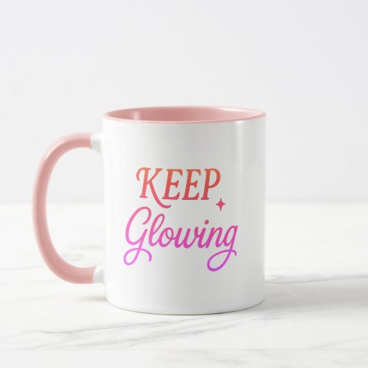 Keep Glowing - Sanfte Ästhetik  Tasse (Links)