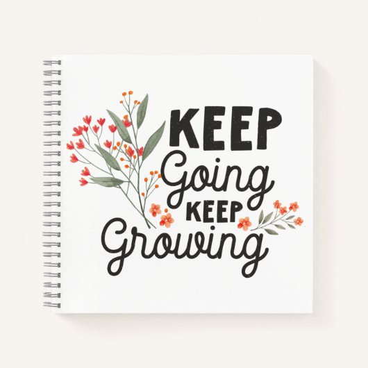 Keep Going Keep Growing Positive Quote Notizblock (Vorderseite)