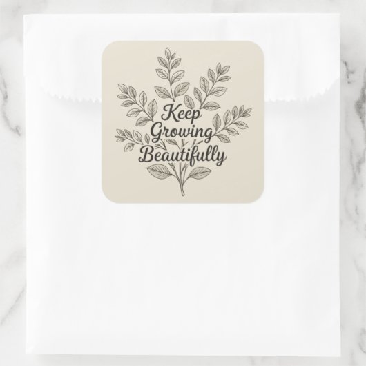 Keep growing beautifully quadratischer aufkleber (Tasche)