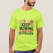 Keep Growing Flower T-Shirt (Vorderseite)