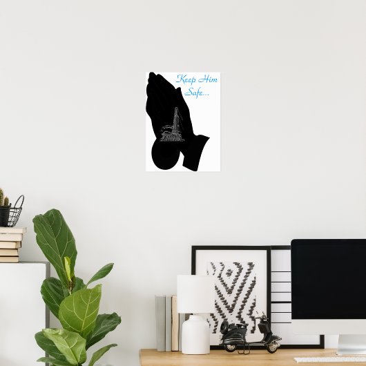 Keep Him Safe.. Poster (Heimbüro)