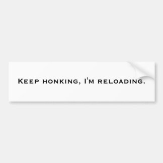 Keep honking, lade ich neu autoaufkleber
