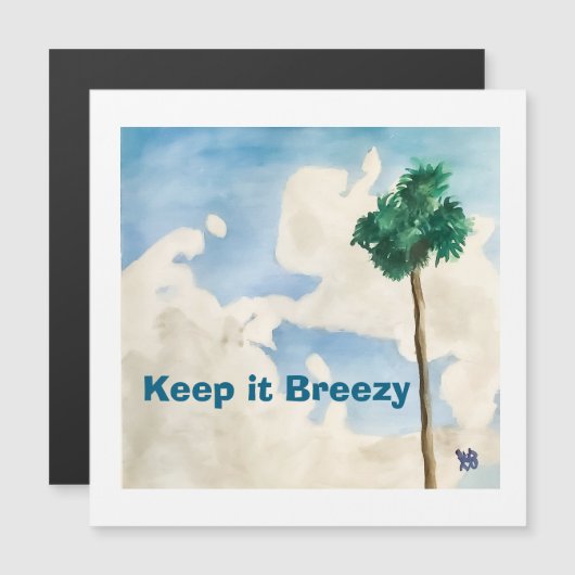 Keep it Breezy Magnetkarte (Vorne/Hinten)