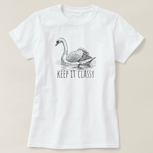 Keep It Classy Elegant Swan T-Shirt (Design vorne)