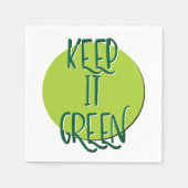Keep It Green | 12-Schritte-Programm-Slogan zur Ge Serviette (Vorderseite)