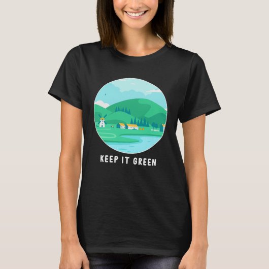 Keep It Green Eco friendly Earth Day T-Shirt (Vorderseite)