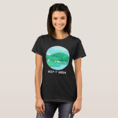 Keep It Green Eco friendly Earth Day T-Shirt (Vorne ganz)