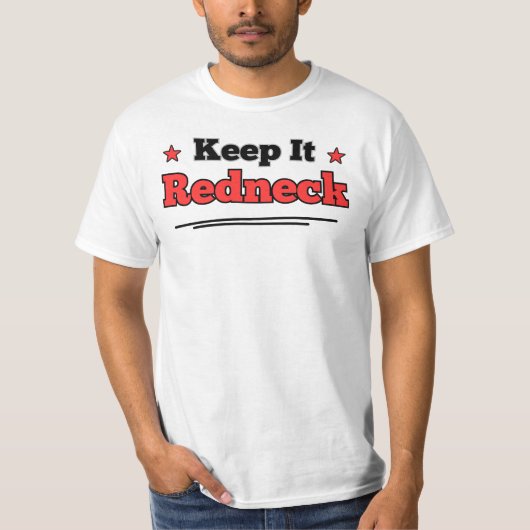 Keep It Redneck, Funny Gift, Funny Shirt, Humor T T-Shirt (Vorderseite)