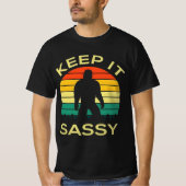 " Keep It Sassy Funny Sasquatch" T-Shirt (Vorderseite)