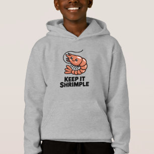 Keep It Shrimple Kawaii Garnele Hoodie