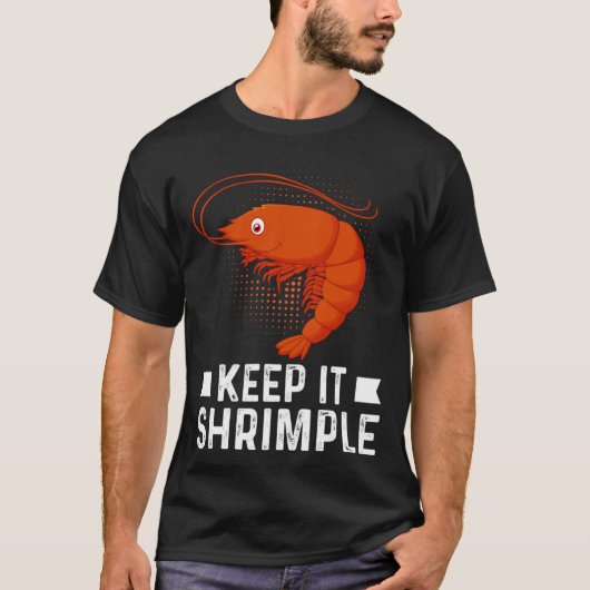 Keep It Shrimple Shrimple Jokes Seafood Shrimp T-Shirt (Vorderseite)
