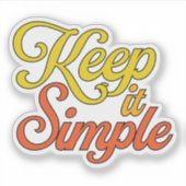 Keep It Simple Aufkleber (Gelb) (Vorderseite)