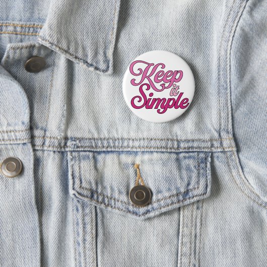 Keep It Simple Button (Pink) (Beispiel)