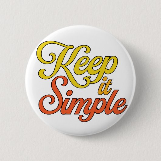 Keep It Simple Button (Yellow) (Vorderseite)