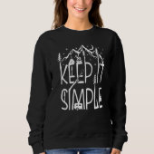 Keep It Simple Camping Mountain Adventure Camper Sweatshirt (Vorderseite)