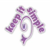 Keep It Simple Lila Aufkleber (Vorderseite)