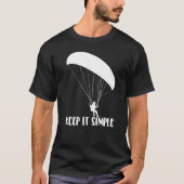 Keep It Simple Paragliding Men Paraglider Adventu T-Shirt (Vorderseite)