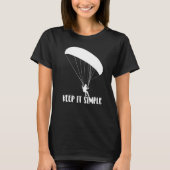 Keep It Simple Paragliding Men Paraglider Adventu T-Shirt (Vorderseite)