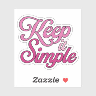 Keep It Simple Sticker (Pink)