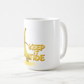 Keep It Tide – Lustige Banane-Typografie Minimalis Kaffeetasse (VorderseiteRechts)