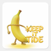 Keep It Tide – Lustige Banane-Typografie Minimalis Quadratischer Aufkleber (Vorderseite)