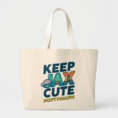 Keep Jax Cute, Don’t Pollute Tote Bag  Jumbo Stoffbeutel (Vorne)