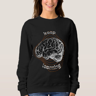 Keep Learning Inspirational Hoodie