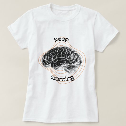 Keep Learning Motivational White T-Shirt (Design vorne)
