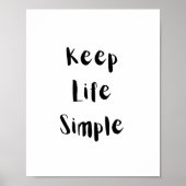 Keep Life Simple Motivational Quote Poster (Vorne)