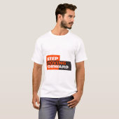 Keep Moving Forward – Bold Motivational Typography T-Shirt (Vorne ganz)