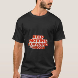 Keep Moving Forward Hoodie – Starke Motivation S T-Shirt