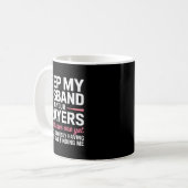 Keep My Husband In Your Prayers Funny Saying Quote Kaffeetasse (Vorderseite Links)