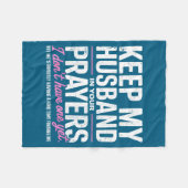 Keep My Husband In Your Prayers I Don’t Have One Y Fleecedecke (Vorderseite (Horizontal))