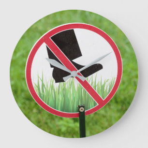 Keep Of The Grass Sign Große Wanduhr