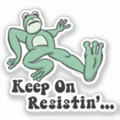Keep on resisting with the Portland frog Aufkleber (Vorderseite)